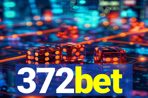 372bet