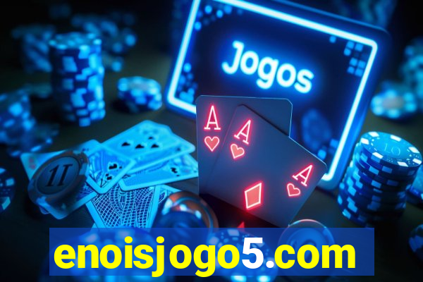 enoisjogo5.com