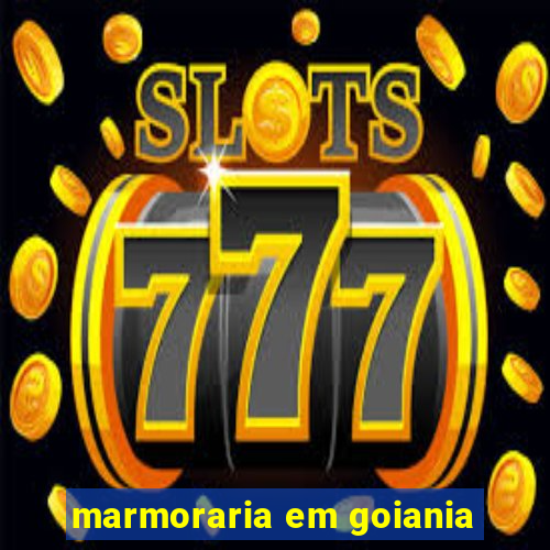 marmoraria em goiania