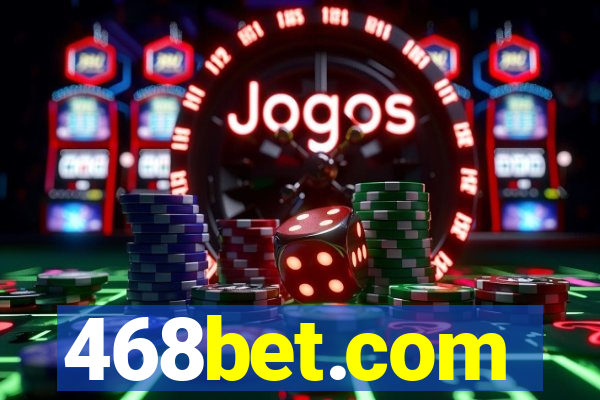 468bet.com