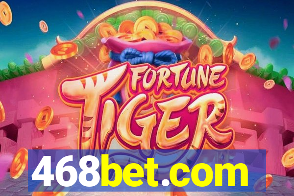 468bet.com