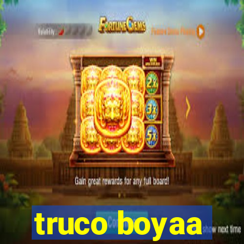 truco boyaa