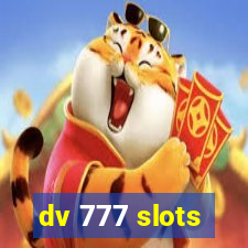 dv 777 slots