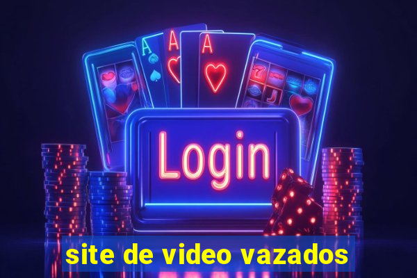 site de video vazados