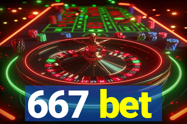 667 bet