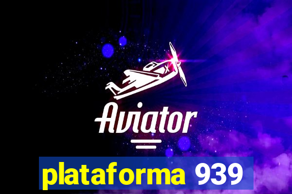 plataforma 939