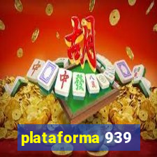 plataforma 939