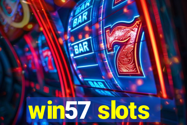 win57 slots