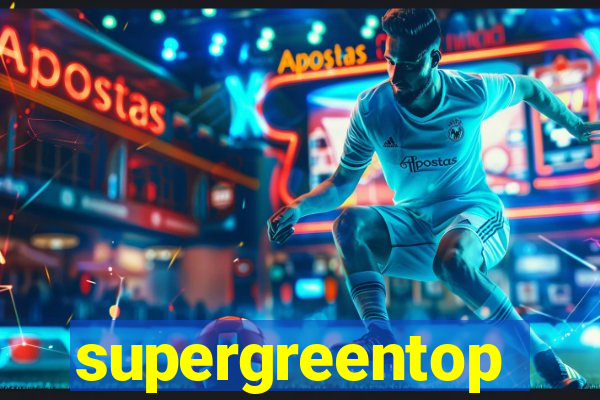 supergreentop