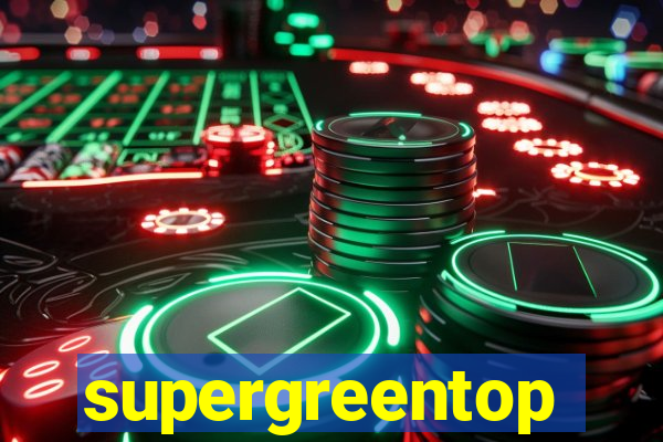 supergreentop