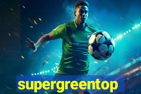 supergreentop