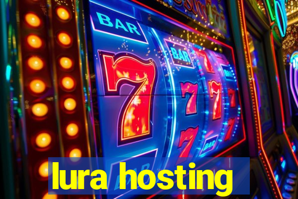 lura hosting