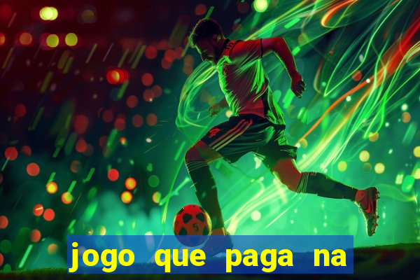 jogo que paga na hora via pix