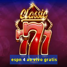 espn 4 ao vivo gratis