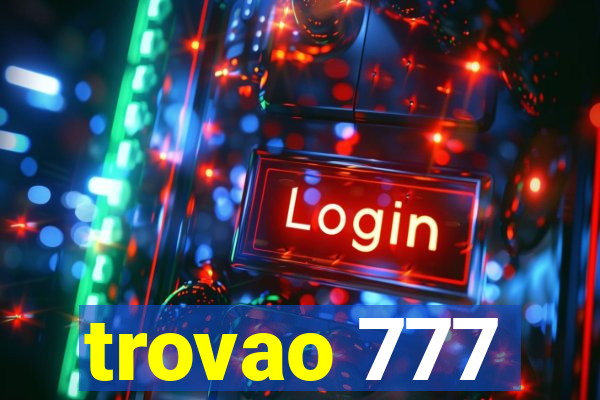 trovao 777