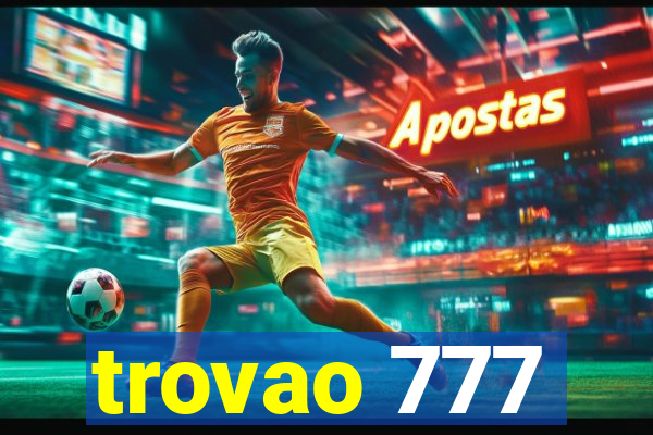 trovao 777