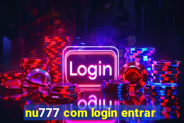 nu777 com login entrar