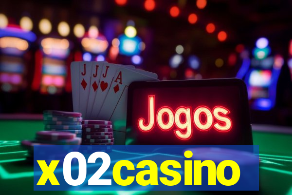 x02casino