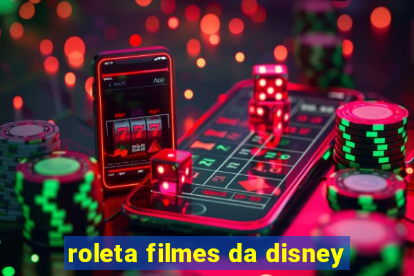 roleta filmes da disney