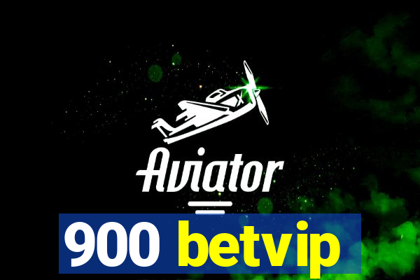 900 betvip