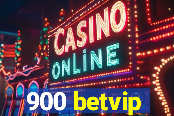 900 betvip