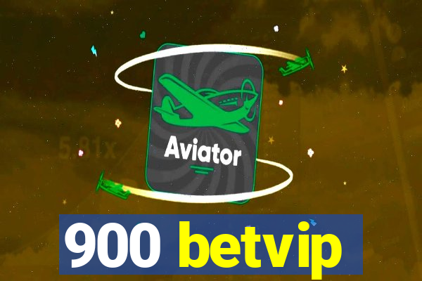 900 betvip