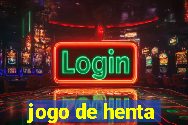 jogo de henta