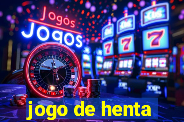 jogo de henta