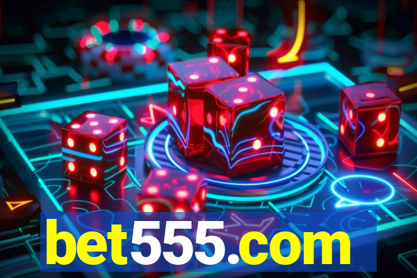 bet555.com