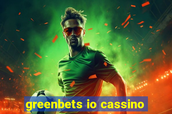 greenbets io cassino