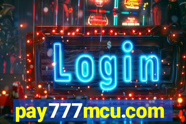 pay777mcu.com