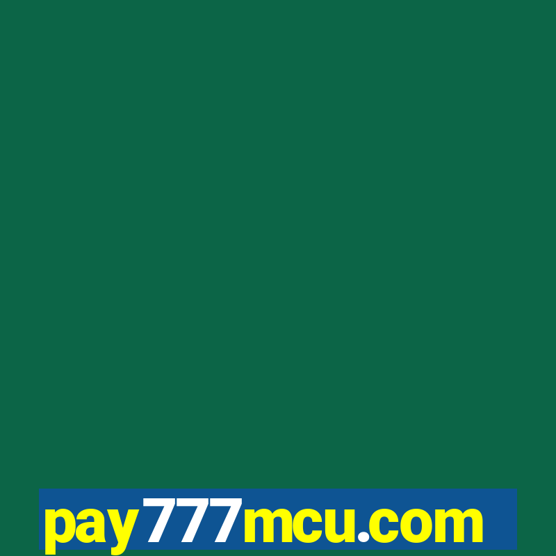 pay777mcu.com