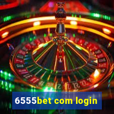 6555bet com login