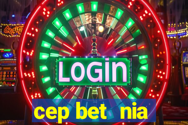 cep bet  nia