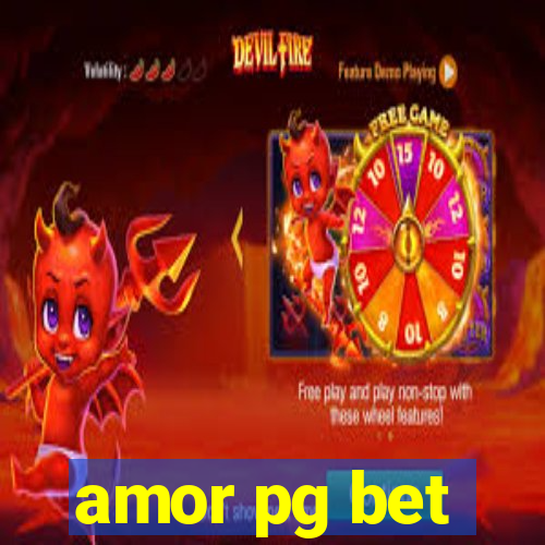 amor pg bet