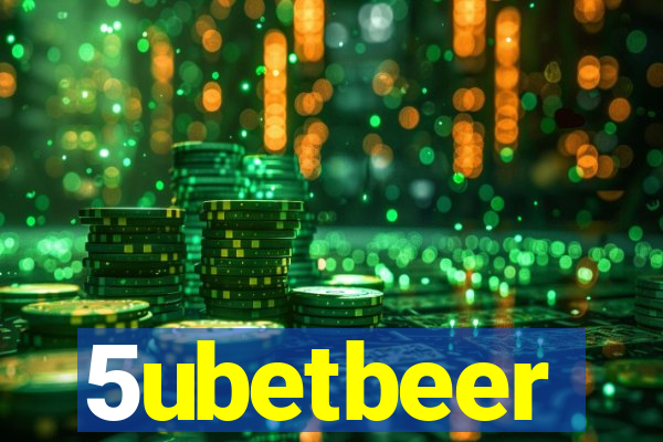 5ubetbeer