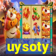 uysoty