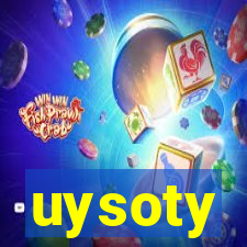 uysoty