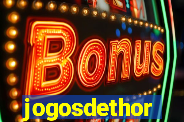 jogosdethor