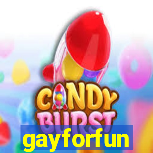 gayforfun