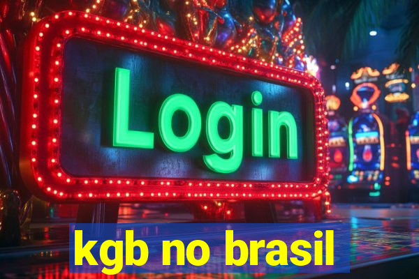 kgb no brasil