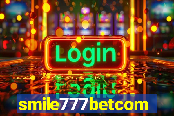 smile777betcom