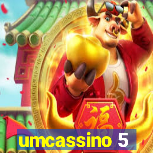 umcassino 5