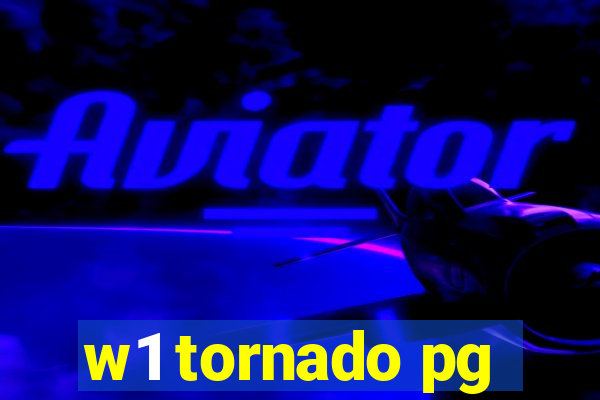 w1 tornado pg