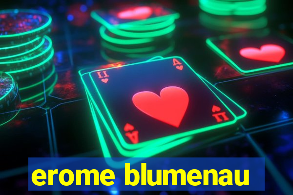 erome blumenau