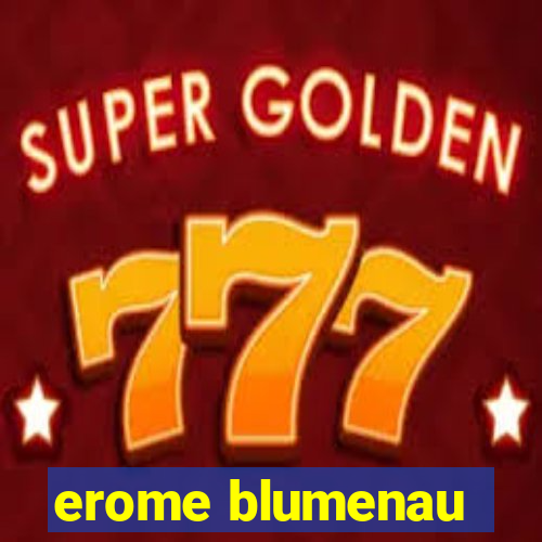 erome blumenau