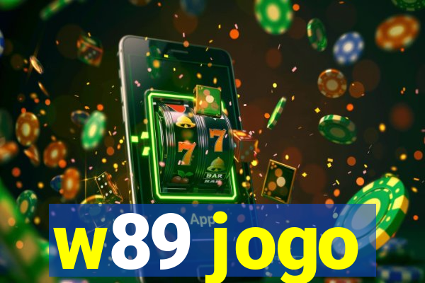 w89 jogo