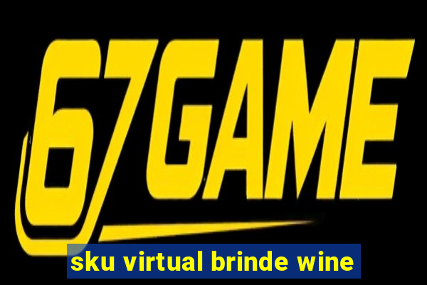 sku virtual brinde wine