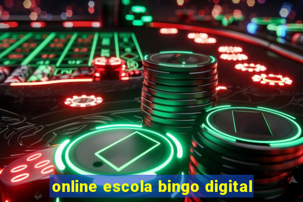 online escola bingo digital