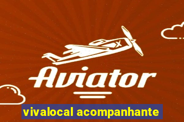 vivalocal acompanhante